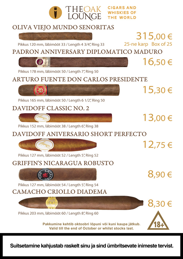 Cigar Promotion October 2019 May promos are here! Cigars: La Estancia Edicion Exclusiva #60 28€ Davidoff Escurio Gran Toro Cello 17€ A.Fuente Gran Reserva Rothschilds 6,70€ Principle Frothy Monkey 5,90€ Oliva Serie G Maduro 3.75X48 Special G 3.90€ Oliva Serie G 3.75X48 Special G 3.90€ Spirits: Hellyers Road Peated 65€ English Whisky Co. Chapter 14 53€ Canetelli Spumante Brut 6€