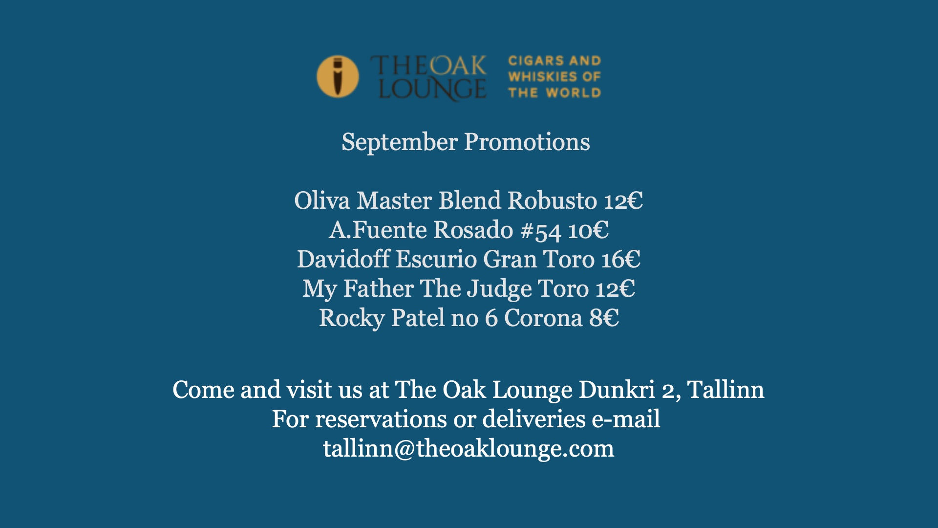Untitled-2 May promos are here! Cigars: La Estancia Edicion Exclusiva #60 28€ Davidoff Escurio Gran Toro Cello 17€ A.Fuente Gran Reserva Rothschilds 6,70€ Principle Frothy Monkey 5,90€ Oliva Serie G Maduro 3.75X48 Special G 3.90€ Oliva Serie G 3.75X48 Special G 3.90€ Spirits: Hellyers Road Peated 65€ English Whisky Co. Chapter 14 53€ Canetelli Spumante Brut 6€